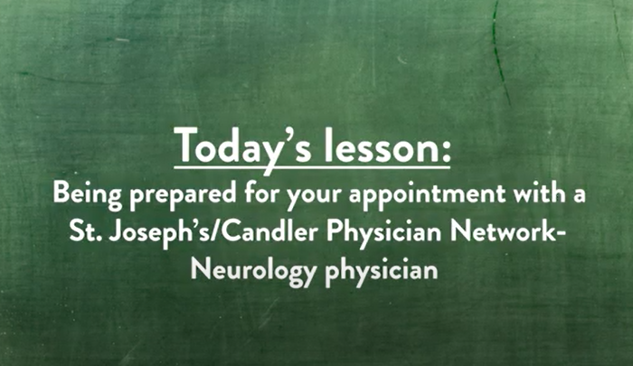 The image shows a chalkboard with text about preparing for an appointment with a St. Joseph’s/Candler Physician Network neurology physician.